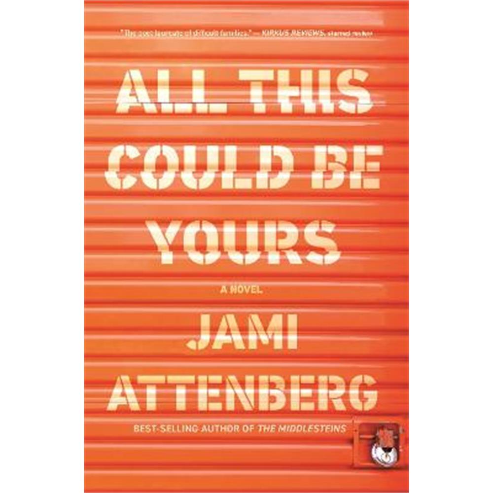 All This Could Be Yours (Paperback) - Jami Attenberg